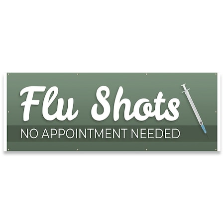 Signmission Flu Shots No Appointment Needed Banner Concession Stand Food Truck Single Sided B-96-30061